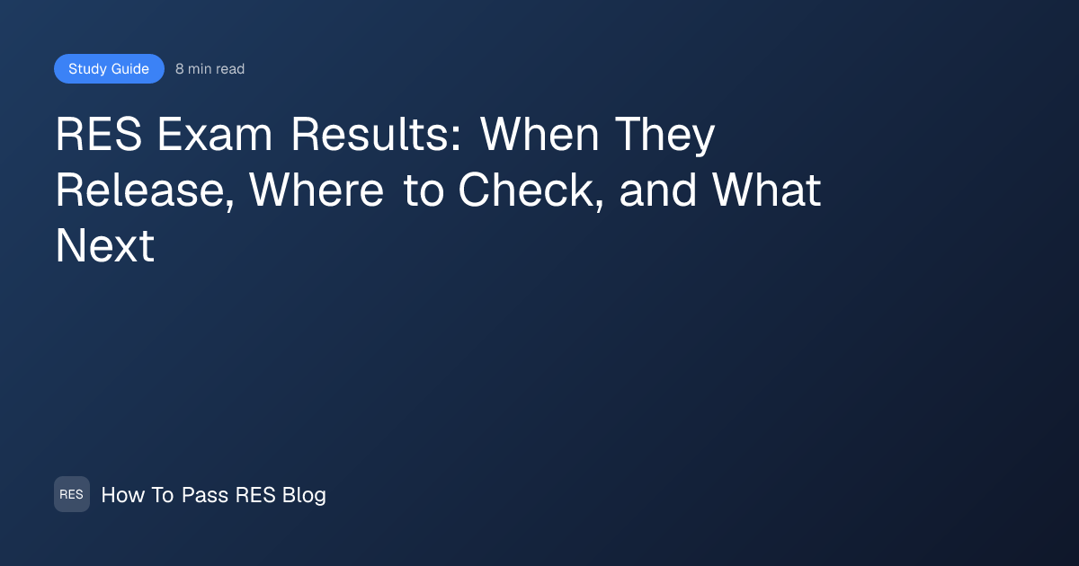 RES Exam Results: When They Release, Where to Check, and What Next ...