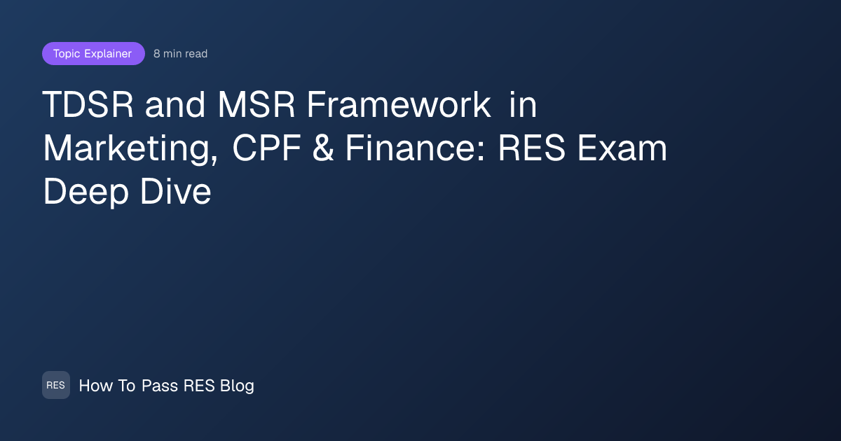 TDSR and MSR Framework in Marketing, CPF & Finance: RES Exam Deep Dive ...